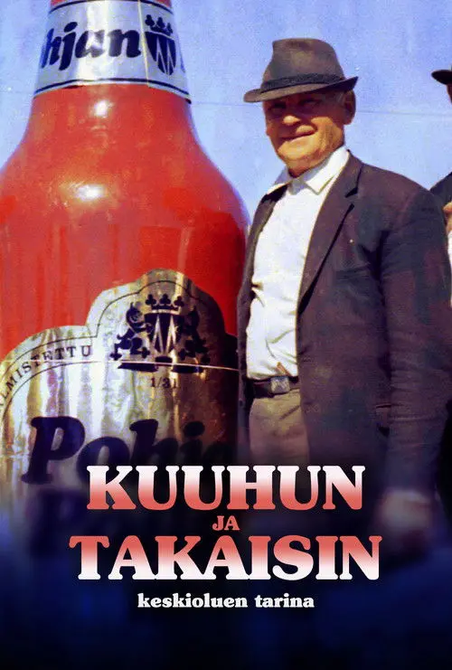 Kuuhun ja takaisin - keskioluen tarina
