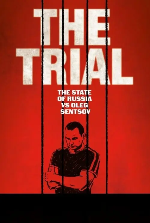 The Trial: The State of Russia vs Oleg Sentsov