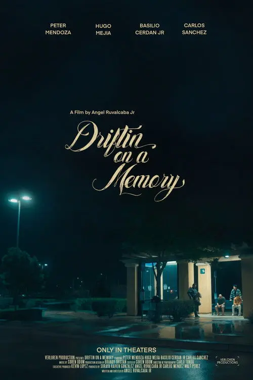 Driftin' on a Memory